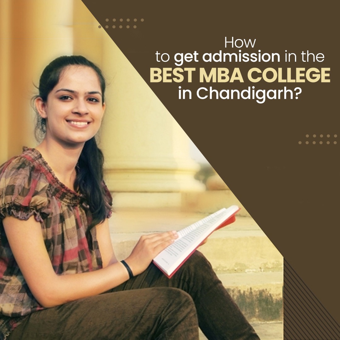 How to Get Admission in the Best MBA college in Chandigarh?